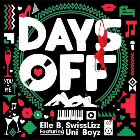 Days Off ft. Swisslizz & Uni_Boyz