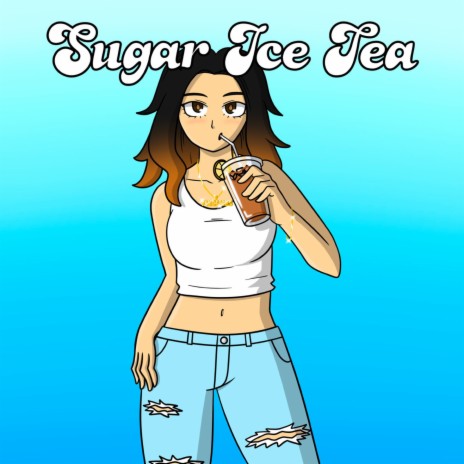 Sugar Ice Tea | Boomplay Music