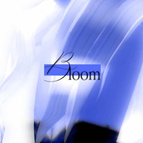 Bloom | Boomplay Music