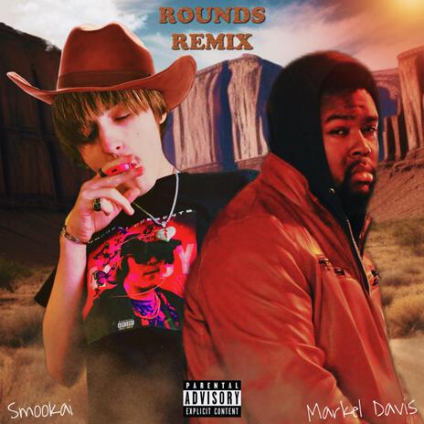 Rounds (Remix) ft. Markel Davis | Boomplay Music