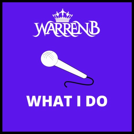 WHAT I DO | Boomplay Music