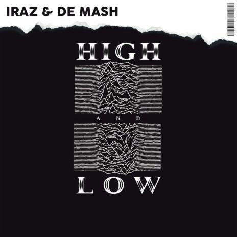 IraZ & De Mash (HIGH AND LOW) | Boomplay Music