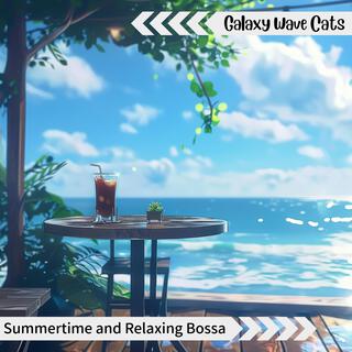 Summertime and Relaxing Bossa