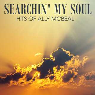 Searchin' My Soul - Hits Of Ally McBeal