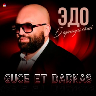 Guce Et Darnas