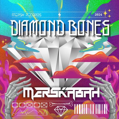 Diamond Bones | Boomplay Music