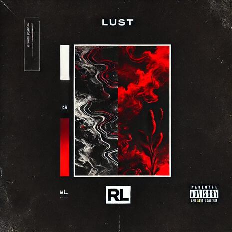 Lust ft. rl | Boomplay Music