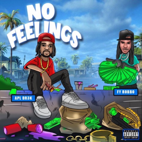 No Feelings ft. APL Dr3k