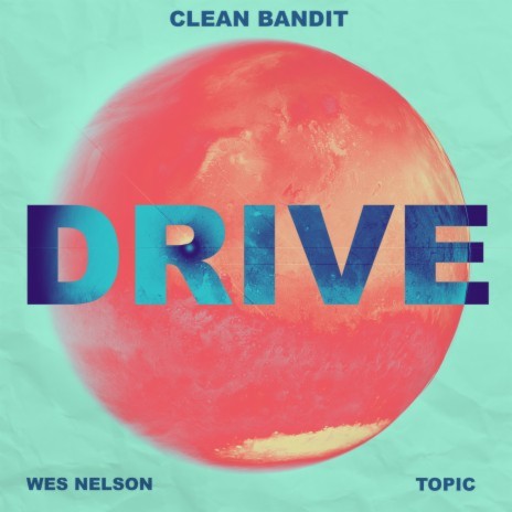 Drive (feat. Wes Nelson) | Boomplay Music