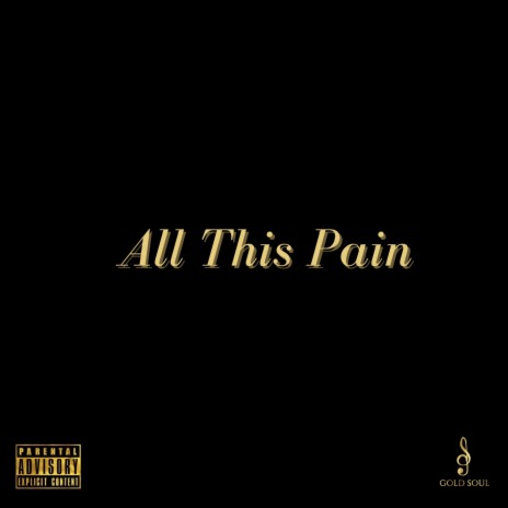 All This Pain | Boomplay Music