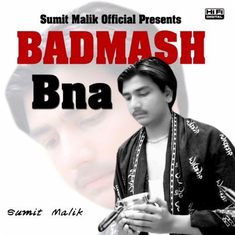 Badmash Bna ft. Khushi & Miss Parul | Boomplay Music