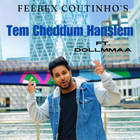 Tem Cheddum Hanslem | Boomplay Music