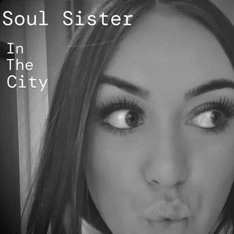 Soul Sister | Boomplay Music