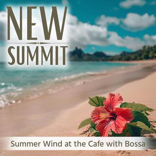 Summer Wind at the Cafe with Bossa