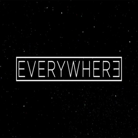Everywhere | Boomplay Music