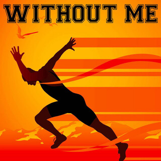 Without Me