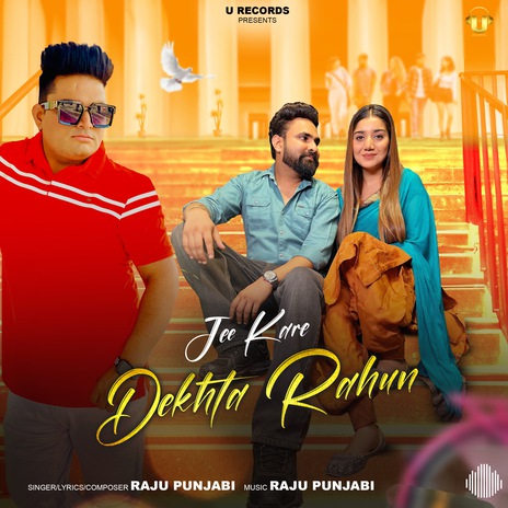 Jee Kare Dekhta Rahun | Boomplay Music