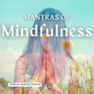 Mantras of Mindfulness: The Path to Inner Peace