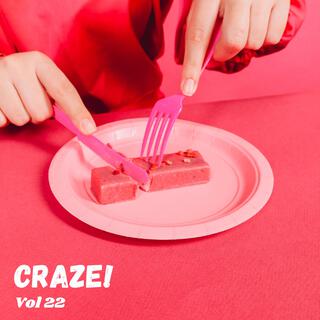 CRAZE!, Vol. 22