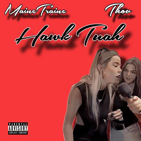 Hawk Tuah ft. Thov | Boomplay Music