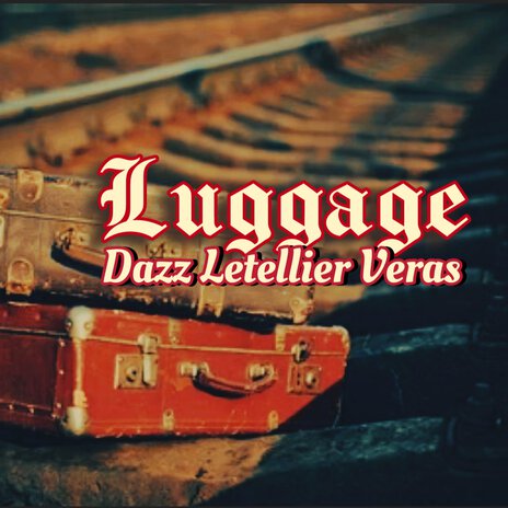 Luggage | Boomplay Music