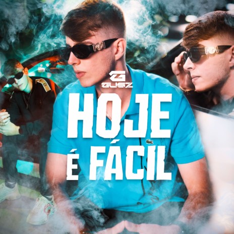 Hoje É Fácil | Boomplay Music