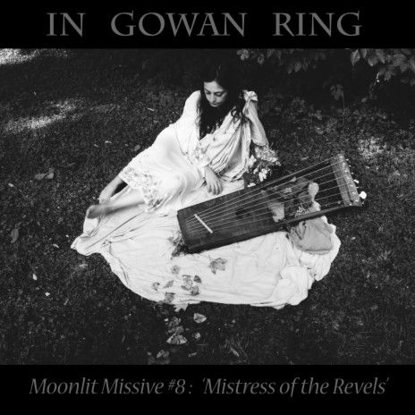 Moonlit Missive #8 : ‘Mistress of the Revels’ | Boomplay Music