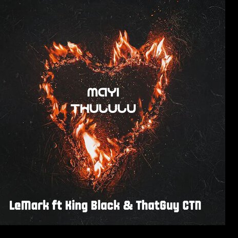 Mayi Thululu ft. King Black & THATGUYCTN | Boomplay Music