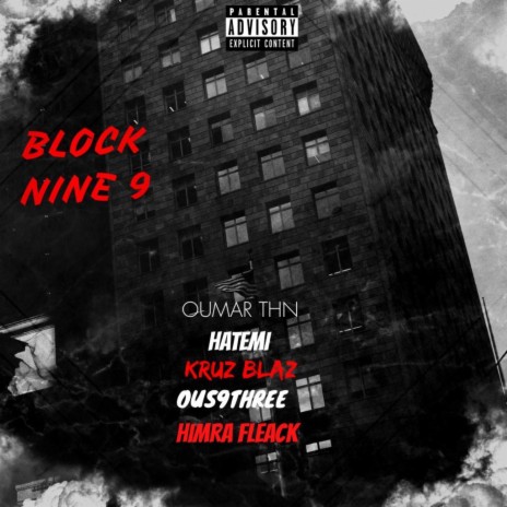 BlockNine ft. Oumar THN, Kruz Blaz, Ous9Three & Himra Fleack