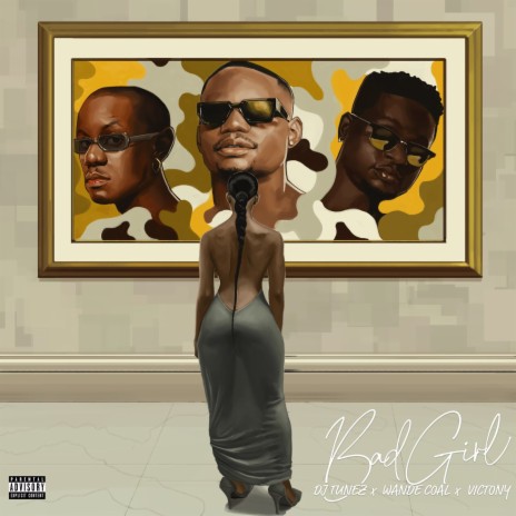 Bad Girl ft. Wande Coal & Victony | Boomplay Music