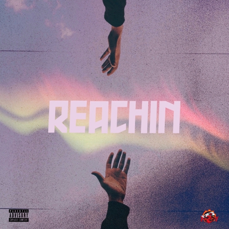 Reachin' | Boomplay Music