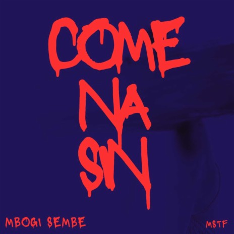 Come Na Sin | Boomplay Music