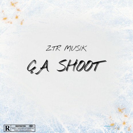 ÇA SHOOT | Boomplay Music