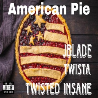 American Pie (feat. Twista & Twisted Insane)