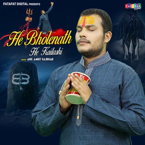 He Bholenath He Kailashi | Boomplay Music