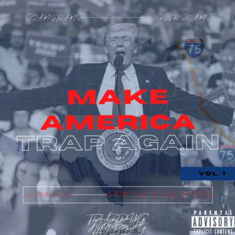 Make America Trap Again (Sit Down Flow) | Boomplay Music