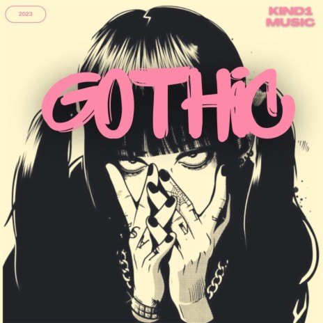 GOTHIC | Boomplay Music