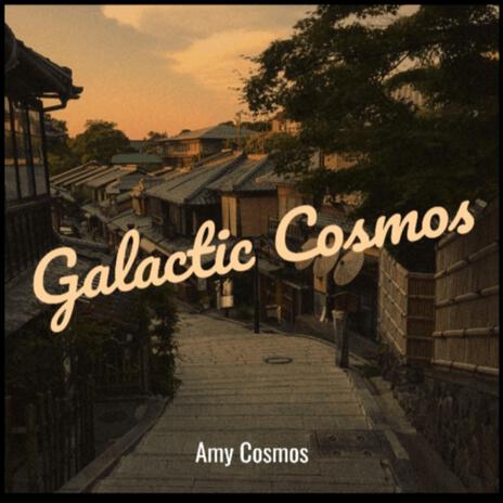 Galactic Cosmos | Boomplay Music