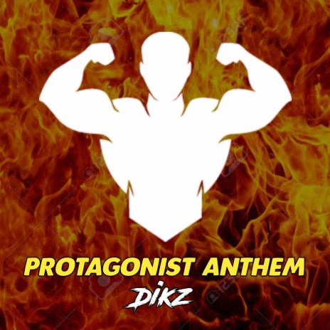 Protagonist Anthem | Boomplay Music