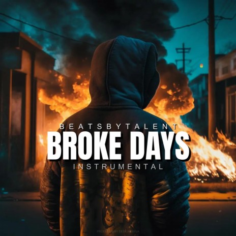 BROKE DAYS (INSTRUMENTAL) | Boomplay Music