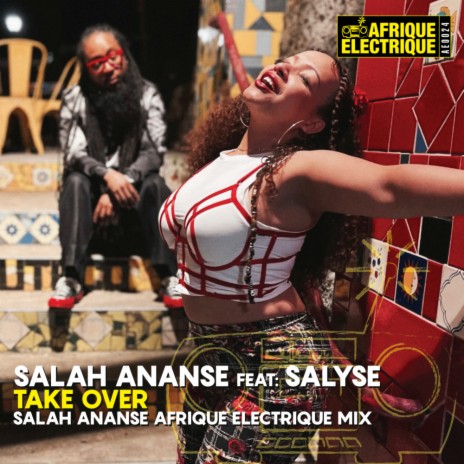 Take Over ft. Salyse (Salah Ananse Afrique Electrique Mix) | Boomplay Music
