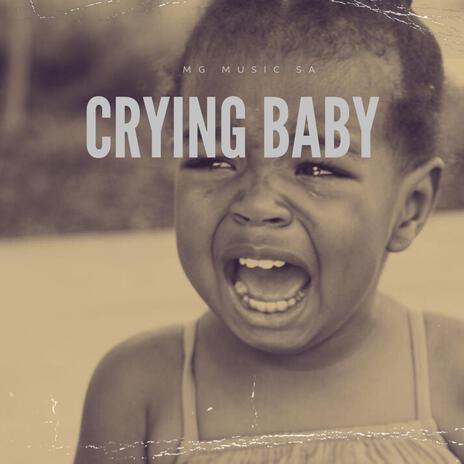 Crying baby | Boomplay Music