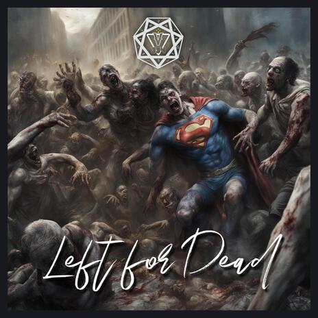 Left for Dead (Vocal Version) ft. Jacob Lizotte & Devin Kelly | Boomplay Music