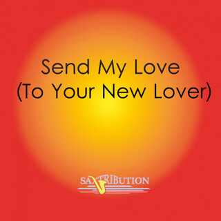 Send My Love (To Your New Lover)