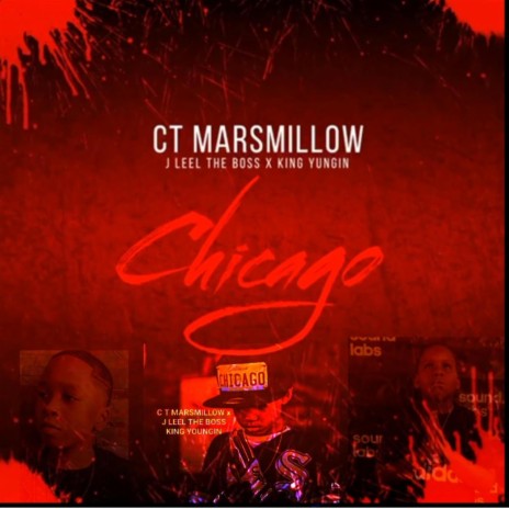 chicago ft. J LEEL THE BOSS & KING YOUNGIN | Boomplay Music