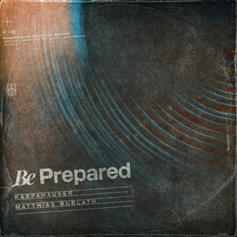 Be Prepared ft. Matthias Bublath | Boomplay Music