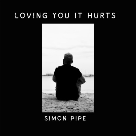 Loving You It Hurts | Boomplay Music