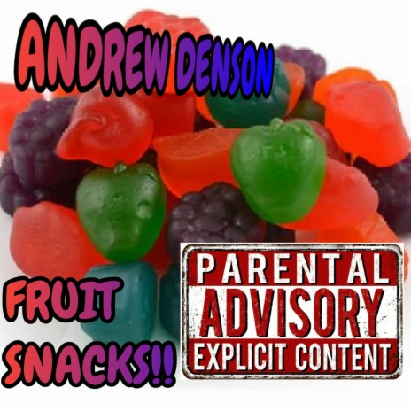 Fruit Snacks!! | Boomplay Music