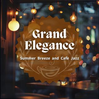 Summer Breeze and Cafe Jazz