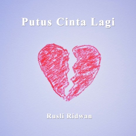 Putus Cinta Lagi | Boomplay Music